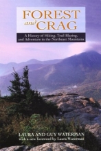 Cover art for Forest and Crag, A History of Hiking, Trail Blazing