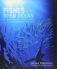 Cover art for Fishes of the Open Ocean: A Natural History and Illustrated Guide