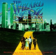 Cover art for The Wizard Of Oz In Concert: A Benefit Performance For The Children's Defense Fund (1996 Lincoln Center Cast)
