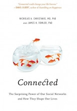 Cover art for Connected: The Surprising Power of Our Social Networks and How They Shape Our Lives