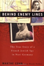 Cover art for Behind Enemy Lines: The True Story of a French Jewish Spy in Nazi Germany