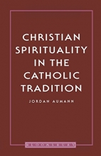 Cover art for Christian Spirituality in the Catholic Tradition