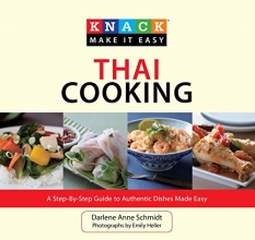 Cover art for Knack Thai Cooking: A Step-by-Step Guide to Authentic Dishes Made Easy (Knack: Make It easy)