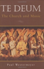Cover art for Te Deum: The Church and Music