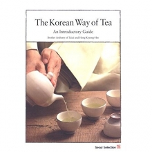 Cover art for The Korean Way of Tea: An Introductory Guide