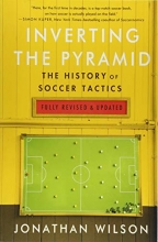 Cover art for Inverting The Pyramid: The History of Soccer Tactics