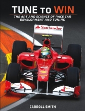 Cover art for Tune to Win: The art and science of race car development and tuning