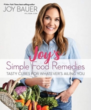 Cover art for Joy's Simple Food Remedies: Tasty Cures for Whatever's Ailing You
