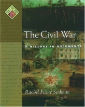 Cover art for The Civil War: A History in Documents (Pages from History)