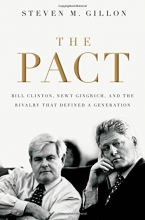 Cover art for The Pact: Bill Clinton, Newt Gingrich, and the Rivalry that Defined a Generation