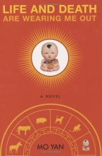 Cover art for Life and Death are Wearing Me Out: A Novel