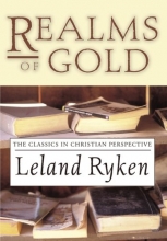 Cover art for Realms of Gold: The Classics in Christian Perspective