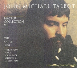 Cover art for Master Collection Vol I: The Quiet Side (John Michael Talbot) - CD