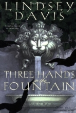 Cover art for Three Hands in the Fountain (Marcus Didius Falco Mysteries)