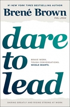 Cover art for Dare to Lead: Brave Work. Tough Conversations. Whole Hearts.