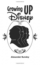 Cover art for Growing Up Disney: Two Generations of Working at Walt Disney World