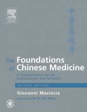Cover art for The Foundations of Chinese Medicine: A Comprehensive Text for Acupuncturists and Herbalists. Second Edition
