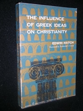 Cover art for The influence of Greek ideas on Christianity (The Library of religion and culture)