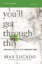Cover art for You'll Get Through This Study Guide: Hope and Help for Your Turbulent Times