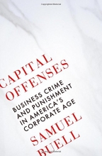 Cover art for Capital Offenses: Business Crime and Punishment in America's Corporate Age