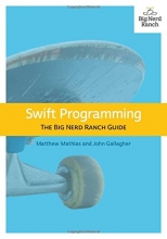 Cover art for Swift Programming: The Big Nerd Ranch Guide (Big Nerd Ranch Guides)