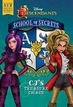 Cover art for School of Secrets: CJ's Treasure Chase (Disney Descendants) (Scholastic special market edition)