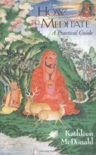 Cover art for How to Meditate: A Practical Guide (Wisdom Basic Book)
