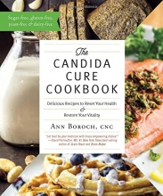 Cover art for The Candida Cure Cookbook: Delicious Recipes to Reset Your Health and Restore Your Vitality