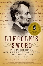 Cover art for Lincoln's Sword: The Presidency and the Power of Words