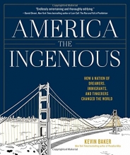 Cover art for America the Ingenious: How a Nation of Dreamers, Immigrants, and Tinkerers Changed the World (Inventions)