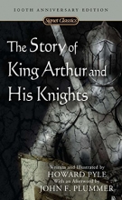 Cover art for The Story of King Arthur and His Knights (Signet Classics)