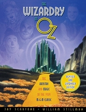 Cover art for The Wizardry of Oz: The Artistry and Magic of the 1939 MGM Classic (Applause Books)