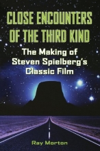 Cover art for Close Encounters of the Third Kind: The Making of Steven Spielberg's Classic Film (Applause Books)