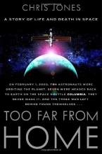 Cover art for Too Far From Home: A Story of Life and Death in Space