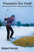 Cover art for Passion for Golf: In Pursuit of the Innermost Game