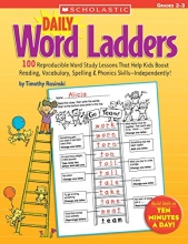 Cover art for Daily Word Ladders: Grades 23: 100 Reproducible Word Study Lessons That Help Kids Boost Reading, Vocabulary, Spelling & Phonics SkillsIndependently!