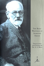 Cover art for The Basic Writings of Sigmund Freud (Psychopathology of Everyday Life, the Interpretation of Dreams, and Three Contributions To the Theory of Sex)