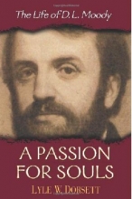 Cover art for A Passion for Souls: The Life of D. L. Moody