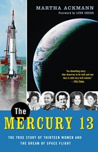 Cover art for The Mercury 13: The True Story of Thirteen Women and the Dream of Space Flight