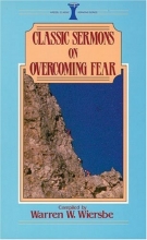 Cover art for Classic Sermons on Overcoming Fear (Kregel Classic Sermons Series)
