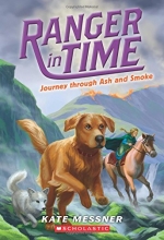 Cover art for Journey through Ash and Smoke (Ranger in Time #5)
