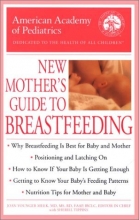 Cover art for New Mother's Guide to Breastfeeding (American Academy of Pediatrics)