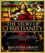 Cover art for The Story of Christianity: A Chronicle of Christian Civilization From Ancient Rome to Today
