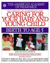 Cover art for Caring for Your Baby and Young Child, Revised Edition: Birth to Age 5 (Shelov, Caring for your Baby and Young Child, Birth to Age 5)