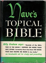 Cover art for Naves's topical Bible: A digest of the Holy Scriptures; more than twenty thousand topics and subtopics, over one hundred thousand references to the Scriptures