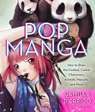 Cover art for Pop Manga: How to Draw the Coolest, Cutest Characters, Animals, Mascots, and More