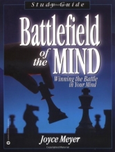 Cover art for Battlefield of the Mind: Winning the Battle in Your Mind (Study Guide)