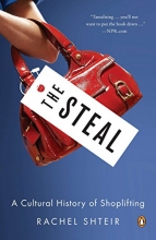 Cover art for The Steal: A Cultural History of Shoplifting