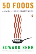 Cover art for 50 Foods: A Guide to Deliciousness