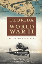 Cover art for Florida in World War II: Floating Fortress